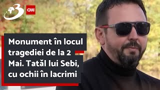 Monument în locul tragediei de la 2 Mai Tatăl lui Sebi cu ochii în lacrimi Este un chin [upl. by Aillil]