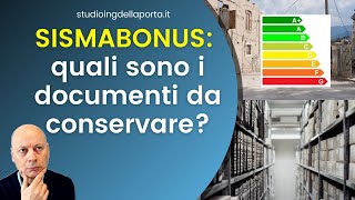 SISMABONUS quali sono i documenti da conservare [upl. by Atteloc]