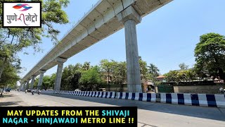 Pune Metro Vlog 335  May Updates From The Shivajinagar  Hinjawadi Metro Line [upl. by Dorsman888]