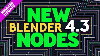 New Geometry Nodes in Blender 43 release update [upl. by Akihsar604]