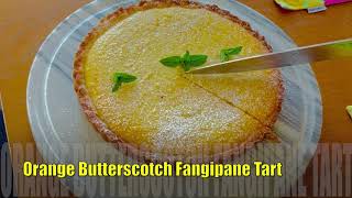 ORANGE BUTTERSCOTCH FRANGIPANE TART [upl. by Hsinam692]