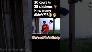 30 Cows In A Field 28 Chickens How Many Didnt Funny Riddle 30Cows [upl. by Smart78]