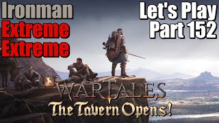 Wartales Lets Play Gameplay Part 152  ExtremeExtremeIronman [upl. by Bove]