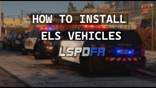 How to install Real Police cars ELS Vehicles into LSPDFR  USA Police mods  2022 Tutorial [upl. by Fuller]