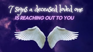 7 SignsYour Deceased Loved One Is Reaching Out To You signs deceasedreachingout [upl. by Billie]