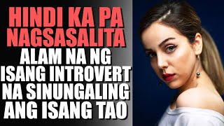 NALALAMAN AGAD NG MGA INTROVERT Na Nagsisinungaling Ang Isang Tao Kahit Hindi Pa Ito Nagsasalita [upl. by Trin]