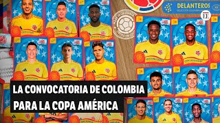 Esta es la convocatoria oficial de Colombia para la Copa América  El Espectador [upl. by Merdith]