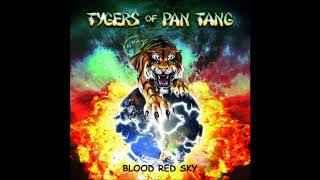 TYGERS OF PAN TANG  BLOOD RED SKY [upl. by Arlene485]