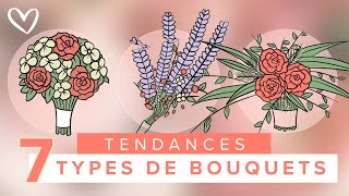 7 Types de BOUQUETS de mariée [upl. by Alane964]