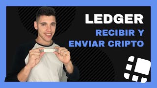 ✅ LEDGER NANO X  Tutorial Cómo Enviar y Recibir 2021 [upl. by Naasah95]