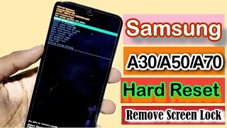 Samsung Galaxy A30A50A70 Hard Reset Remove Screen Lock Delete Pin Pattern Password Lock [upl. by Egas609]