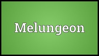 Melungeon Meaning [upl. by Atiz]