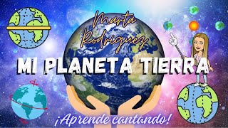 MI PLANETA TIERRA 👩🏼‍🏫🎤 APRENDE CANTANDO  ROTACIÓN Y TRASLACIÓN  LONGITUD Y LATITUD  MERIDIANOS [upl. by Alonso]