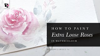 How to Paint Extra Loose Roses in Watercolour  Hello Clarice Tutorials [upl. by Ramsden]