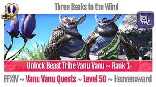 FFXIV Unlock Beast Tribe Vanu Vanu  Rank 1  Three Beaks to the Wind  Heavensward [upl. by Mosby893]