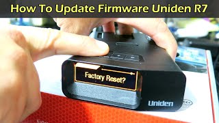 How To Update Firmware On Uniden R7 Radar Detector [upl. by Sotos]