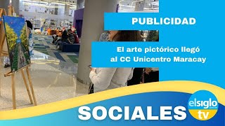 El arte pictórico llegó a los espacios del CC Unicentro Maracay [upl. by Eleirbag]