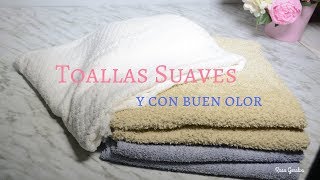 Toallas SUAVES y con buen aroma [upl. by Ailes]