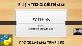 Python Ders 6  Mantıksal Operatörler [upl. by Ellehcsar]