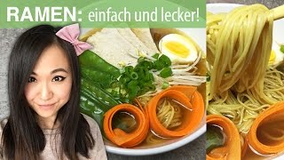 REZEPT Ramen Japanische Nudelsuppe [upl. by Ettennyl]