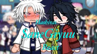 Hashiras react to Giyuu  SaneGiyuu [upl. by Yadnus]