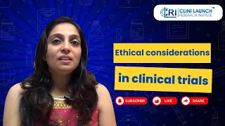 Ethical considerations  Clinical Research  CliniLaunch [upl. by Ettenim983]