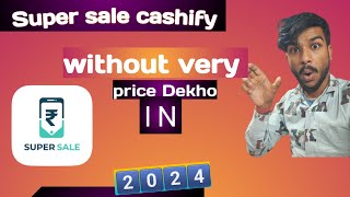 cashify super sale se without very price kaise dekhe  super sale not very price dekhe refurbished [upl. by Mersey]