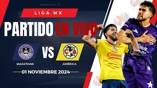 🔴 AMÉRICA VS MAZATLÁN EN VIVO Y EN DIRECTO  LIGA MX APERTURA 2024 [upl. by Peppel]