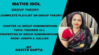 Lec 106  Group theory Ch10 Theorem 101 Properties of group homomorphism [upl. by Quillon]