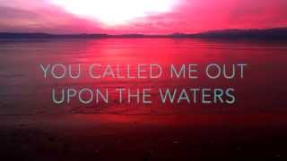 Oceans Radio Version by Hillsong United Lyric Video [upl. by Ainala]