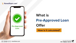 What is Nowofloans PreApproved Loan Offer Know Complete Information [upl. by Yenahs]