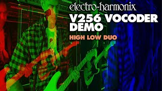 ElectroHarmonix V256 Vocoder Demo by High Low Duo [upl. by Krm]