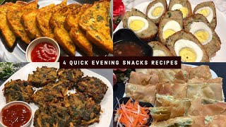 Easy Evening Snacks Recipes  4 Evening Snacks Anyone Can Make [upl. by Patty]