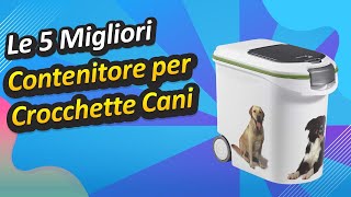 Le 5 Miglior Contenitore per Crocchette Cani [upl. by Flem749]