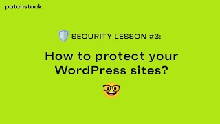 WordPress security lesson 4  How can you protect your websites [upl. by Trebma914]