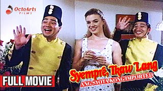 SIYEMPRE IKAW LANG 1994  Full Movie  Anjo Yllana Michelle Van Eimeren Michael V [upl. by Barbe877]