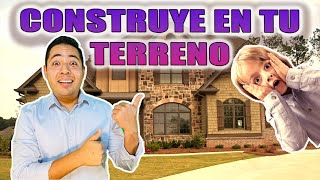 Construye🪚en tu Terreno  Hipotecas para construir tu casa 🏡 o Inmueble en Bienes Raices EEUU 🇺🇸 [upl. by Aimerej854]