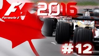 F1 2016 Deutsch Lets Play 12 Neue Chance in Kanada  HD [upl. by Yramesor]