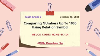 Math 2 Q1 Module 6  Comparing Numbers Up To 1000 Using Relation Symbol  MELCS Code M2NSIC14 [upl. by Sorce]