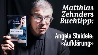 Mein 129 Buchtipp «Aufklärung» von Angela Steidele [upl. by Ppik]