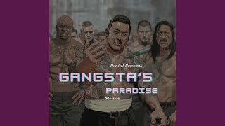 Gangsters Paradise Slowed [upl. by Htezil822]