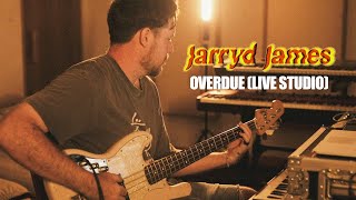 Jarryd James  Overdue Live Studio Version [upl. by Enitsyrhc780]