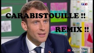 Macron  CARABISTOUILLE  REMIX POLITIQUE [upl. by Talya]