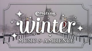 Winter Efteling  Efteling Music amp Ambience – Magical Winter Sounds for Studying Focusing amp Sleep [upl. by Huskey]