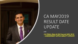 CA May 2019 Result Date and Nov19 Amendments by CA Sarthak Jain [upl. by Suzi]