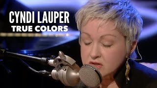 Cyndi Lauper  True Colors Live [upl. by Kaye]