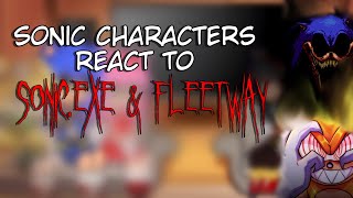 Sonic Characters React To Sonicexe amp Fleetway  Kinda Short [upl. by Alrats541]