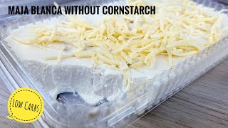 Maja Blanca without cornstarchLOW CARBS [upl. by Runck]