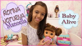 Rotina Noturna Manoela Baby Alive  Evening routine [upl. by Pincus]