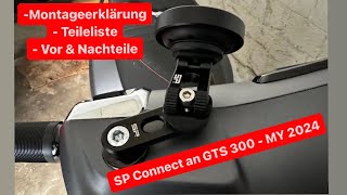 SP Connect Halterung an Vespa GTS 300  MY 2024  Teileliste Montagetipps Vor und Nachteile [upl. by Celtic]